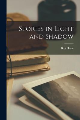 Stories in Light and Shadow