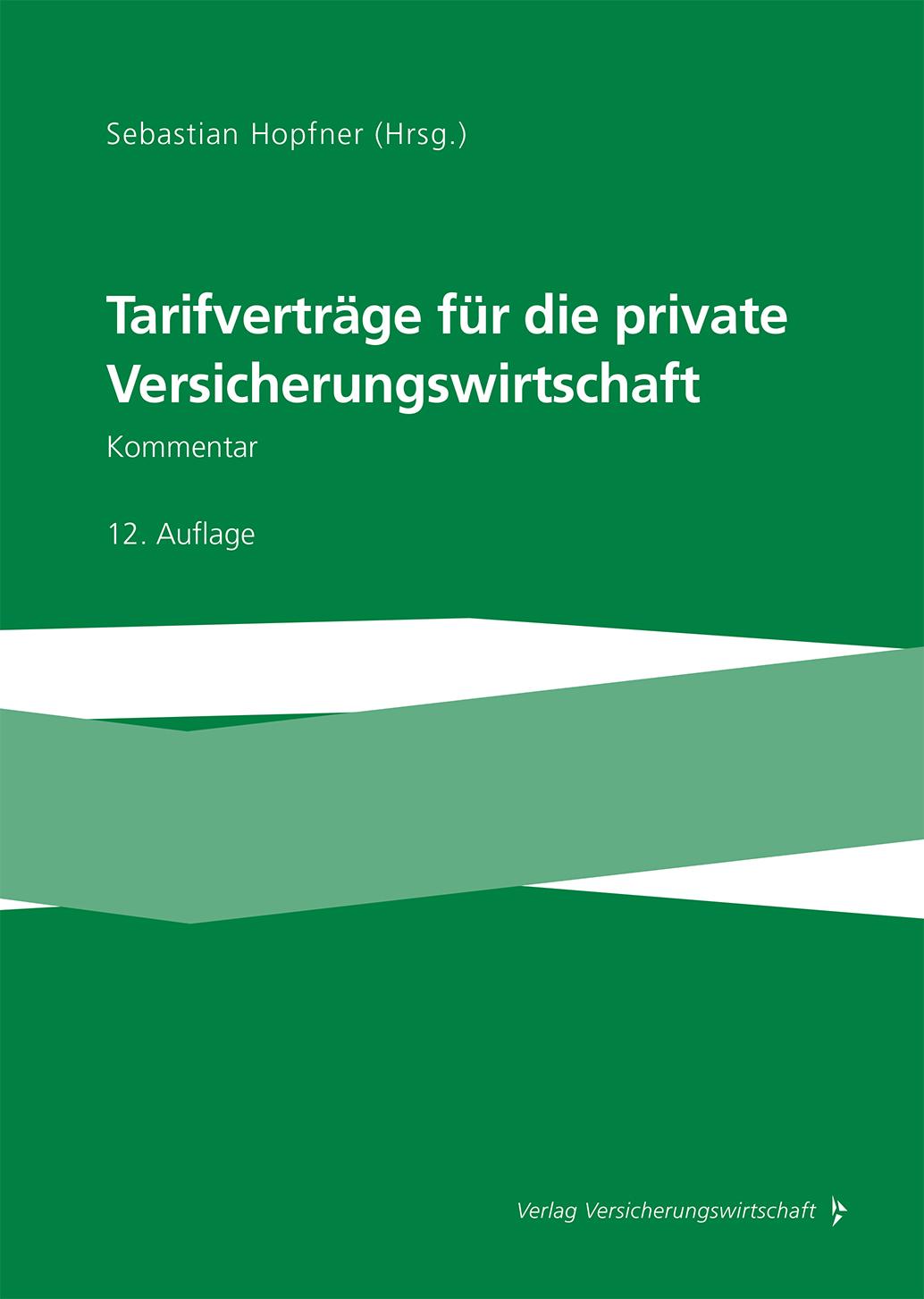 Tarifverträge für die private Versicherungswirtschaft