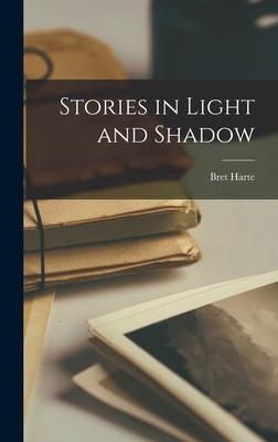 Stories in Light and Shadow