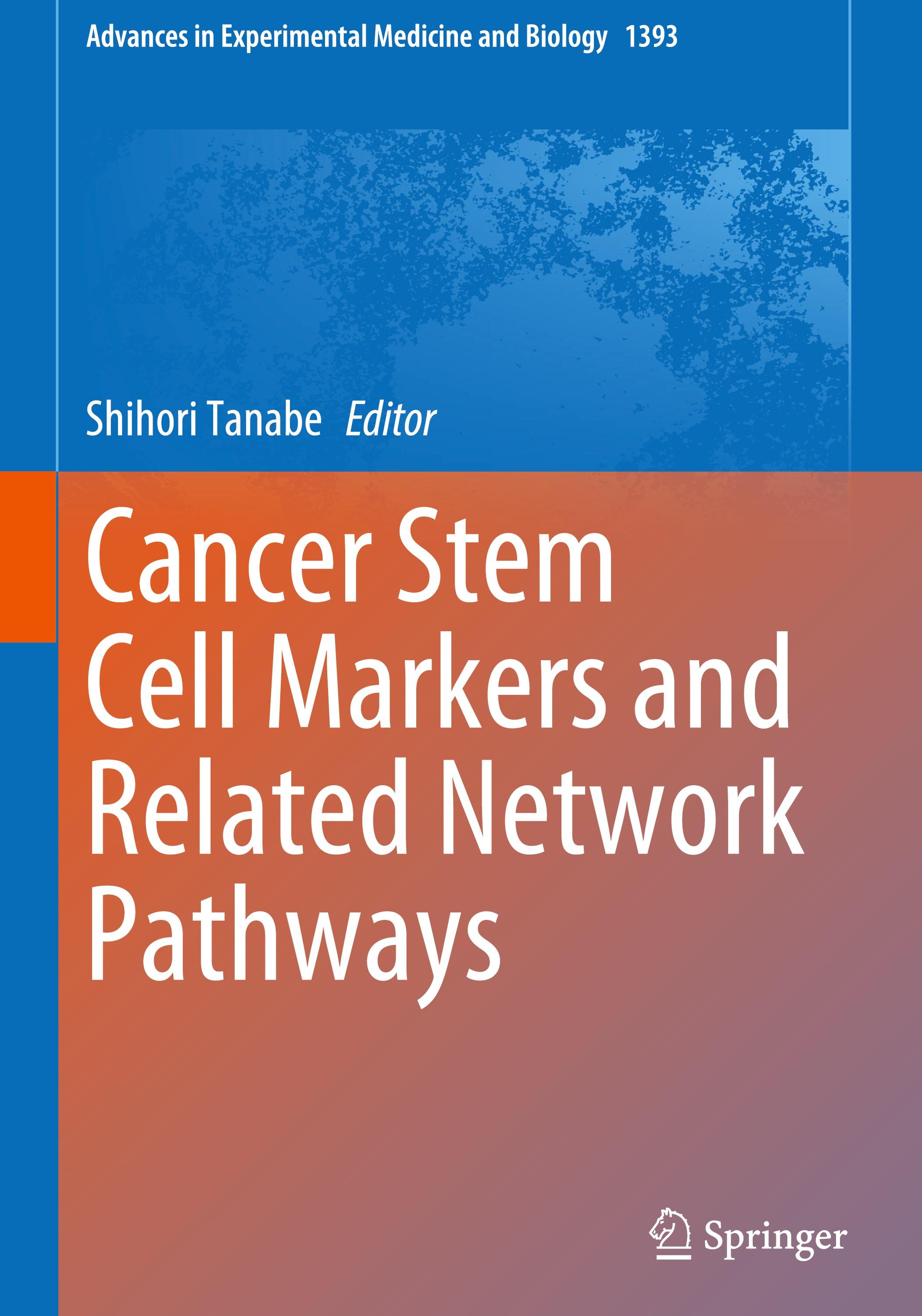 Cancer Stem Cell Markers and Related Network Pathways