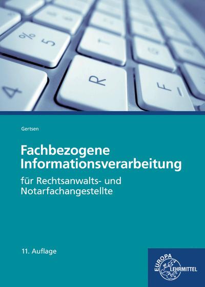 Fachbezogene Informationsverarbeitung für Rechtsanwalts- und Notarfachangestellte