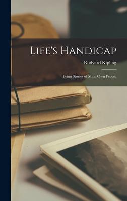 Life's Handicap: Being Stories of Mine Own People