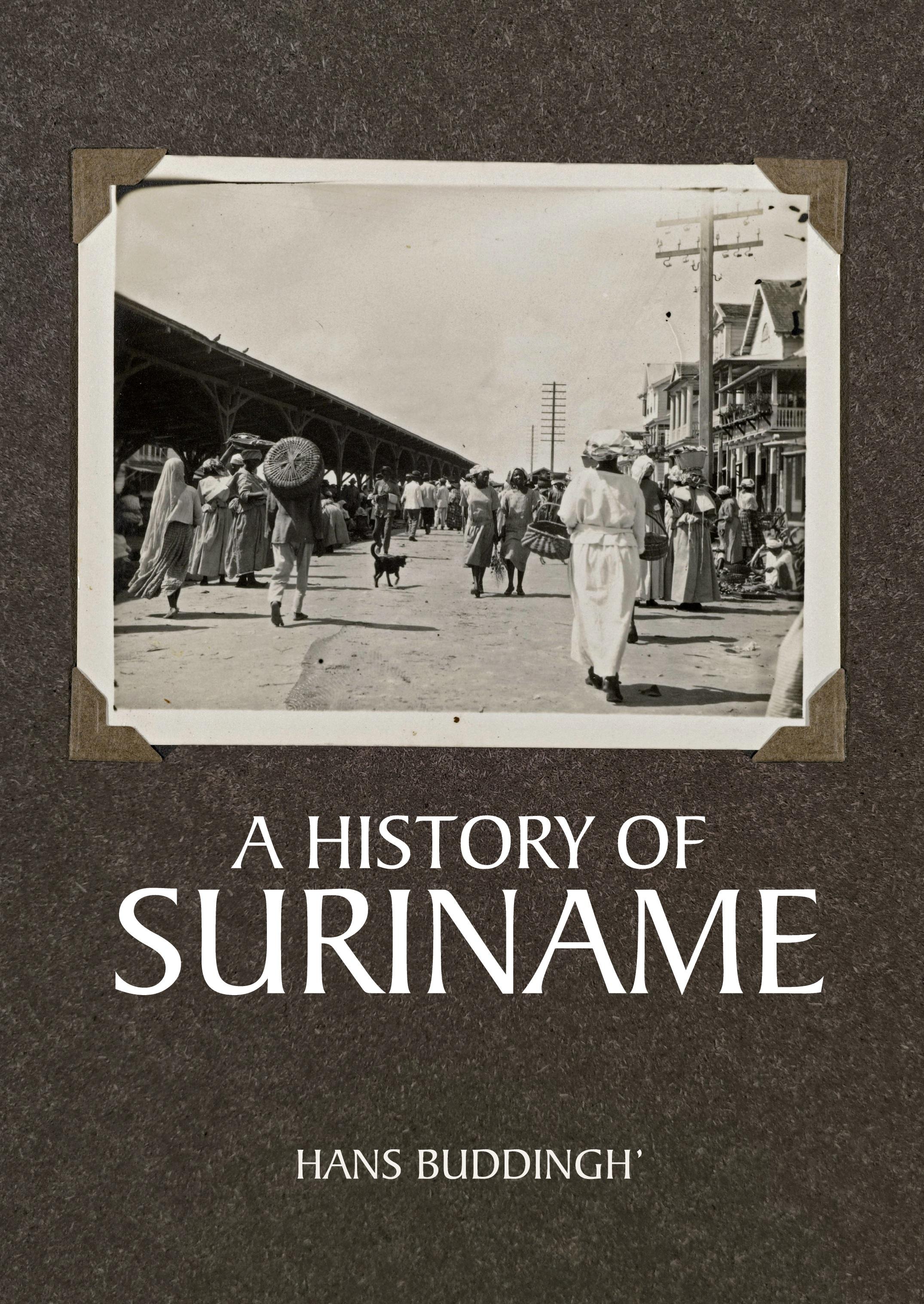 A History of Suriname