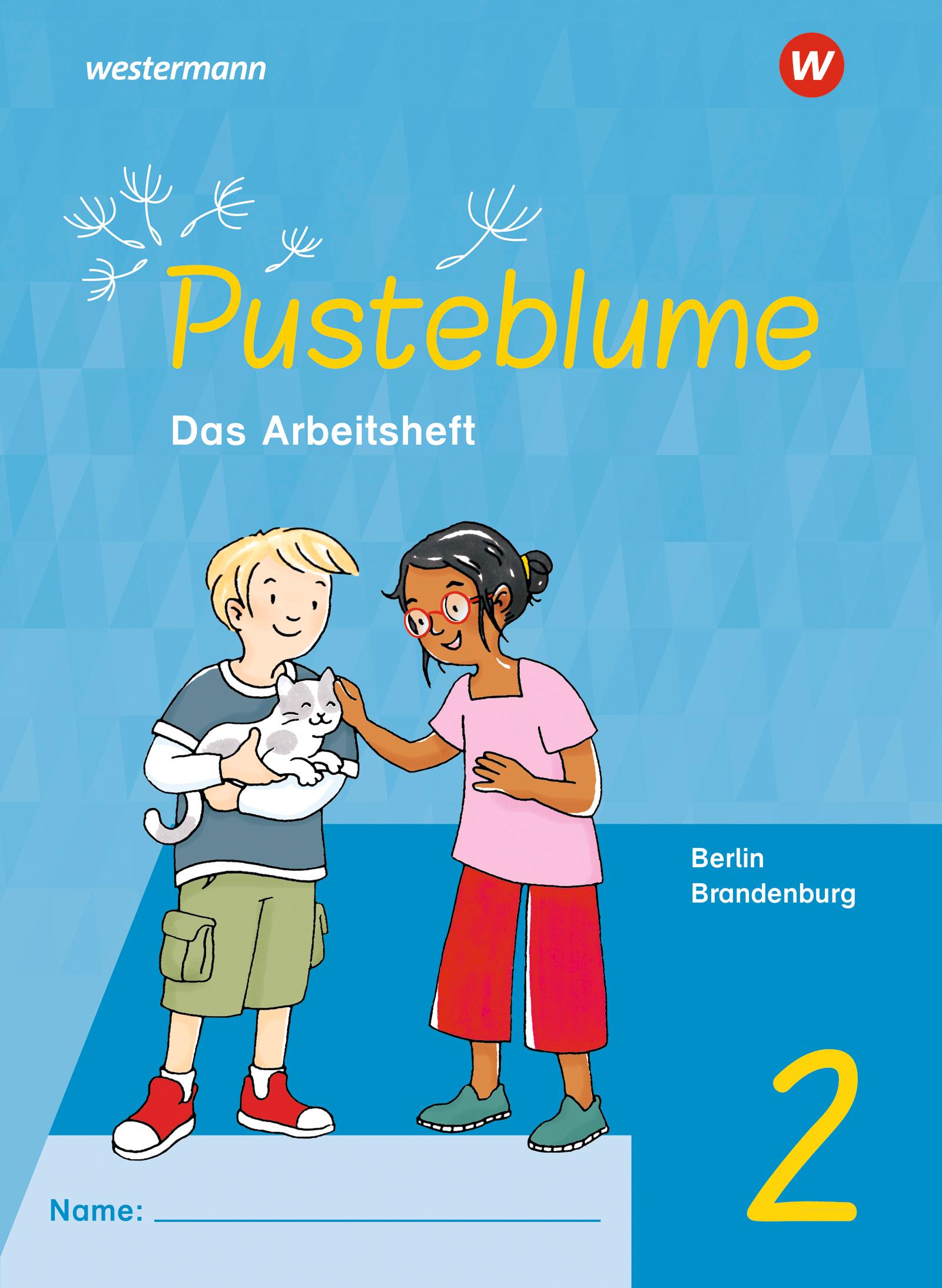 Pusteblume. Sachunterricht 2. Arbeitsheft. Für Berlin und Brandenburg