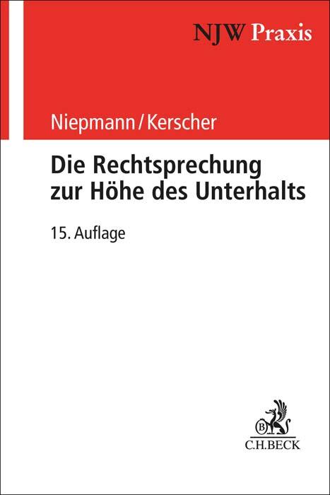 Die Rechtsprechung zur Höhe des Unterhalts