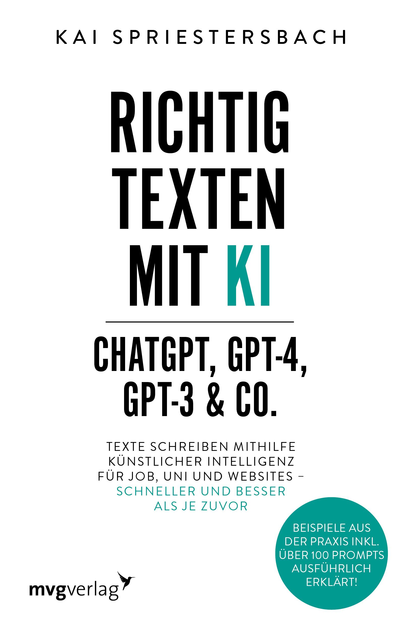 Richtig texten mit KI - ChatGPT, GPT-4, GPT-3 & Co.