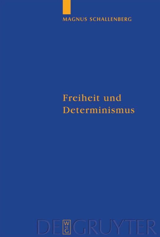 Freiheit und Determinismus