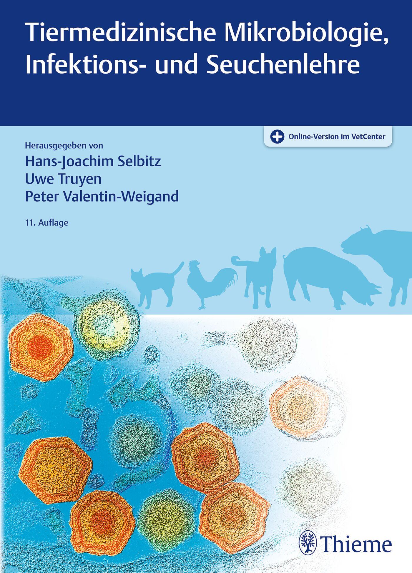 Tiermedizinische Mikrobiologie, Infektions- und Seuchenlehre