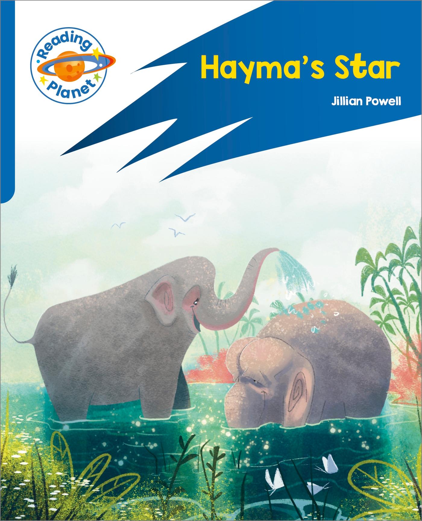 Reading Planet: Rocket Phonics - Target Practice - Hayma's Star - Blue