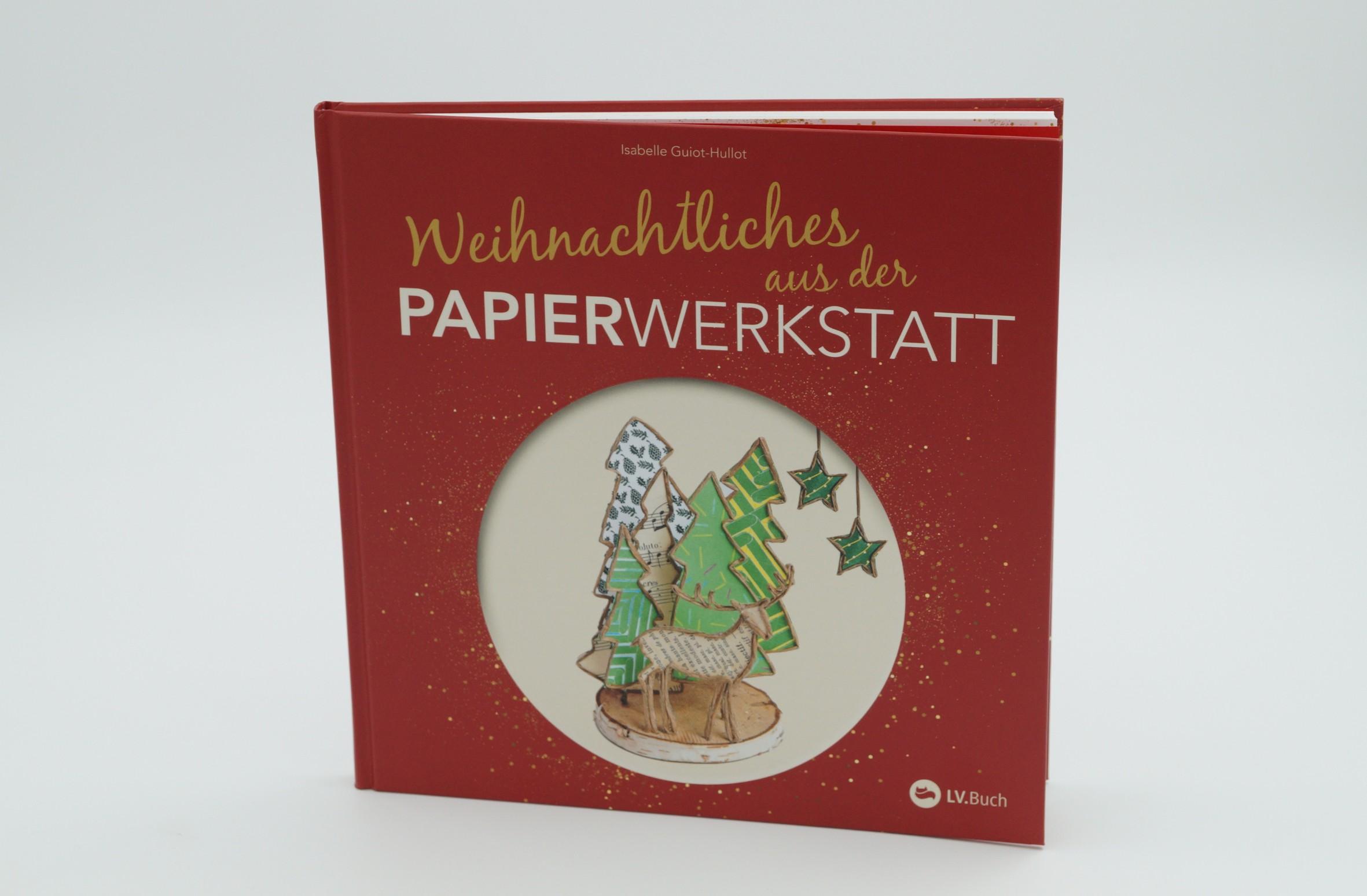 Weihnachtliches aus der Papierwerkstatt