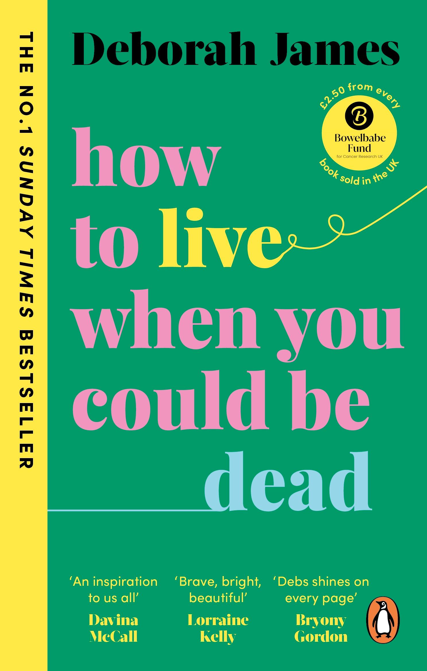 How to Live When You Could Be Dead