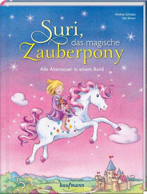 Suri, das magische Zauberpony