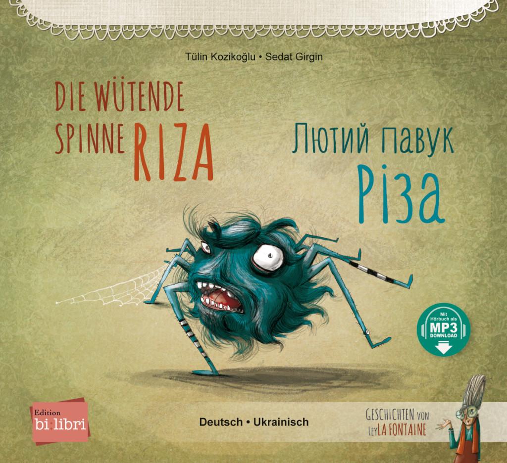 Die wütende Spinne Riza. Deutsch-Ukrainisch