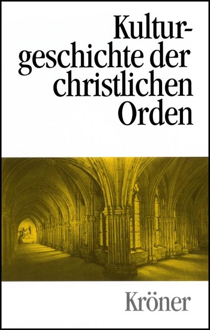 Kulturgeschichte der christlichen Orden