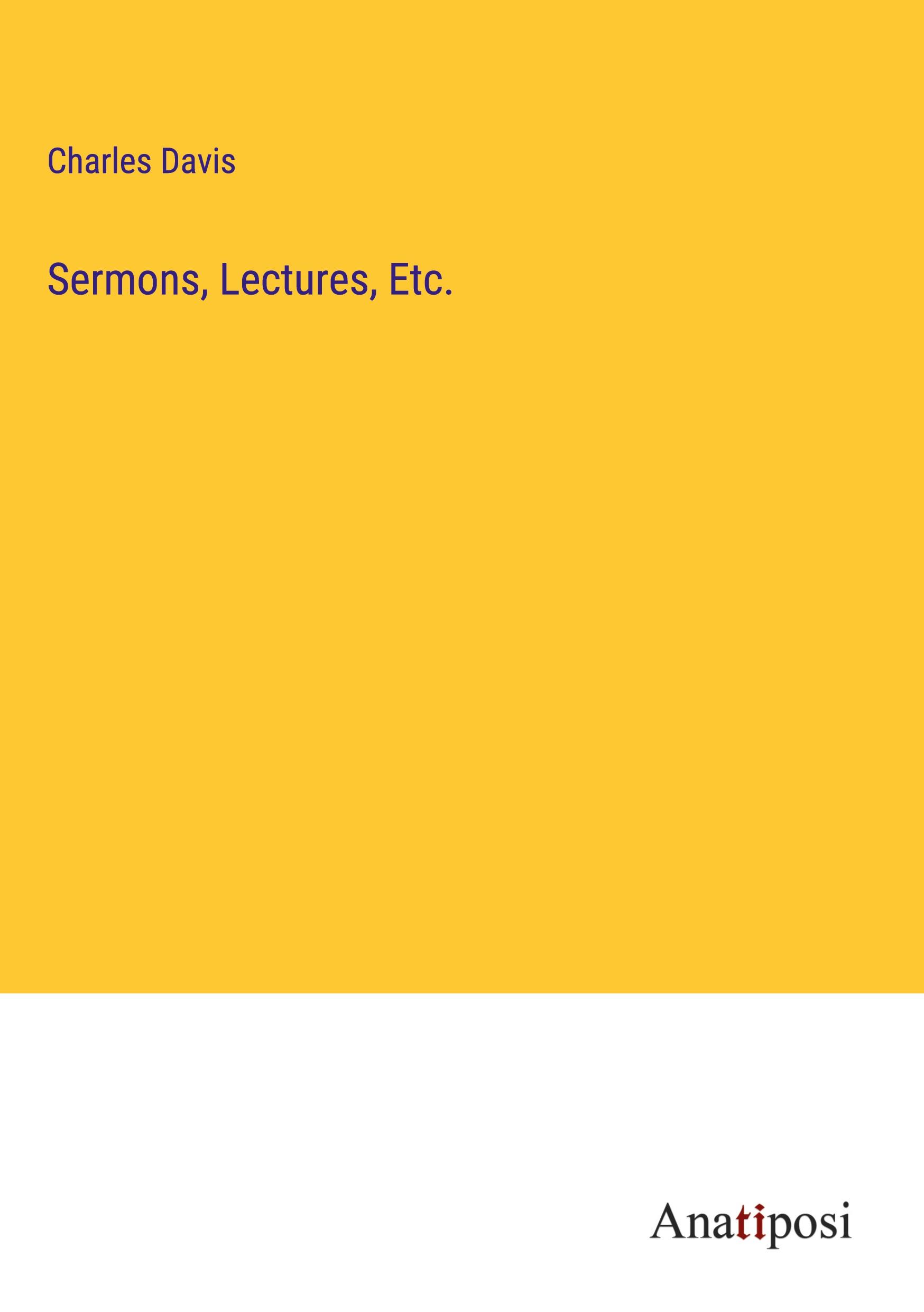 Sermons, Lectures, Etc.