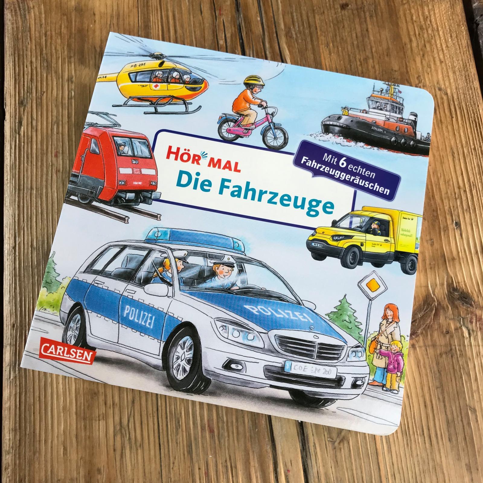 Hör mal (Soundbuch): Die Fahrzeuge