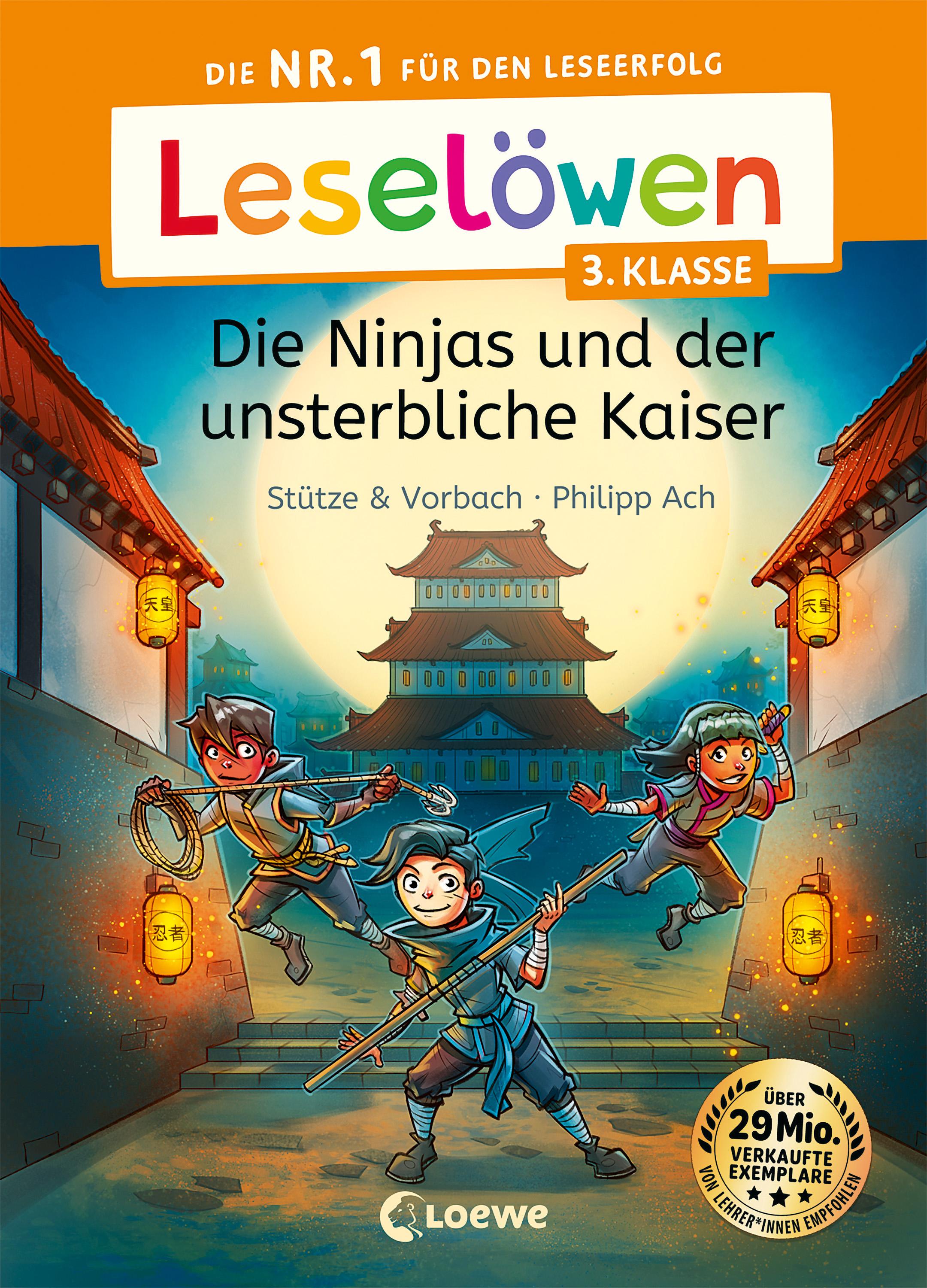 Leselöwen 3. Klasse - Die Ninjas und der unsterbliche Kaiser