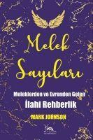 Melek Sayilari - Meleklerden Ve Evrenden Gelen Ilahi Rehberlik