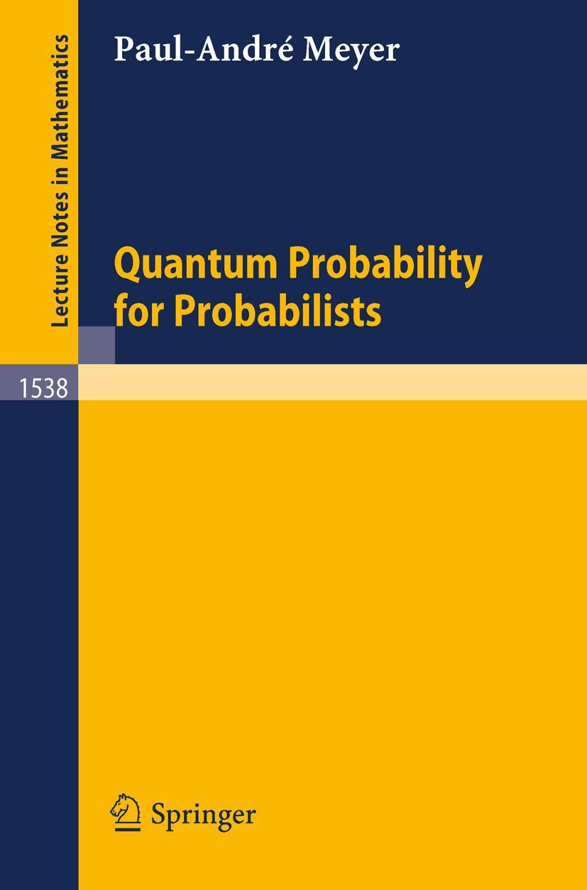 Quantum Probability for Probabilists