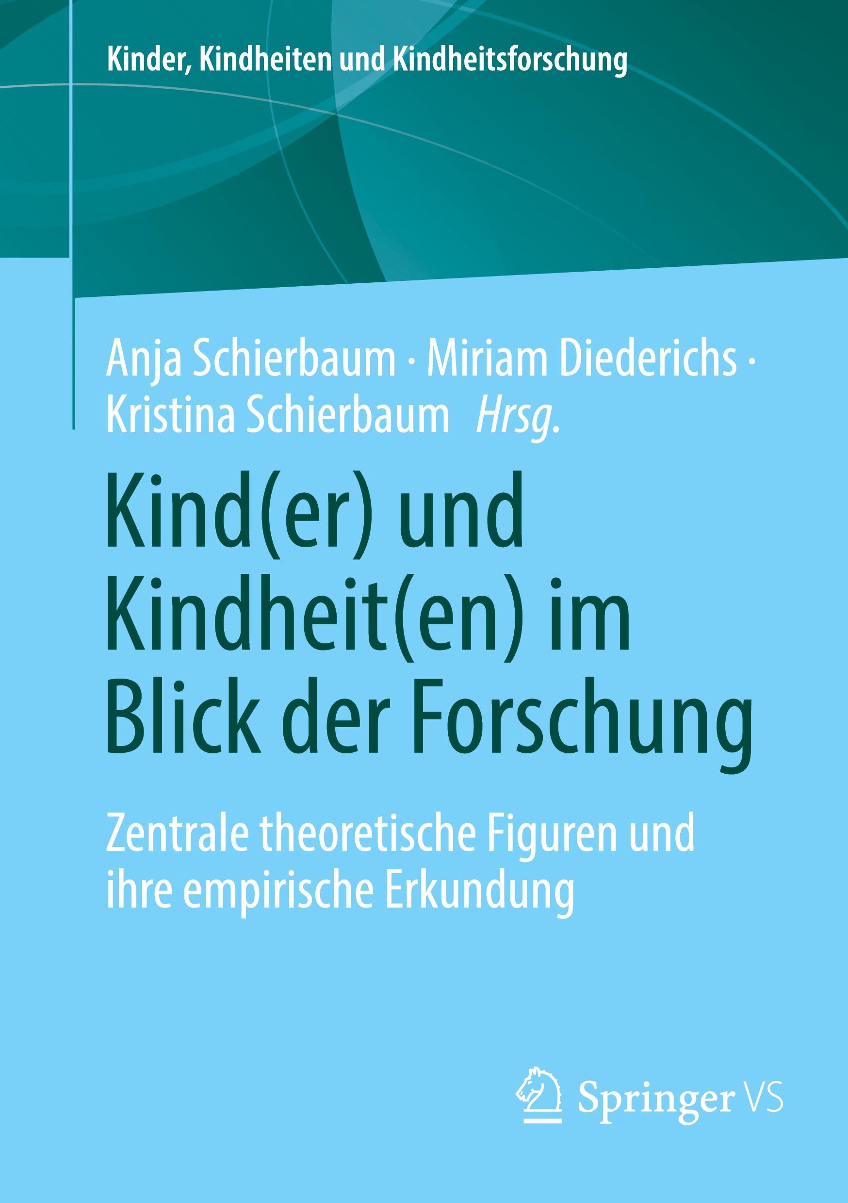 Kind(er) und Kindheit(en) im Blick der Forschung