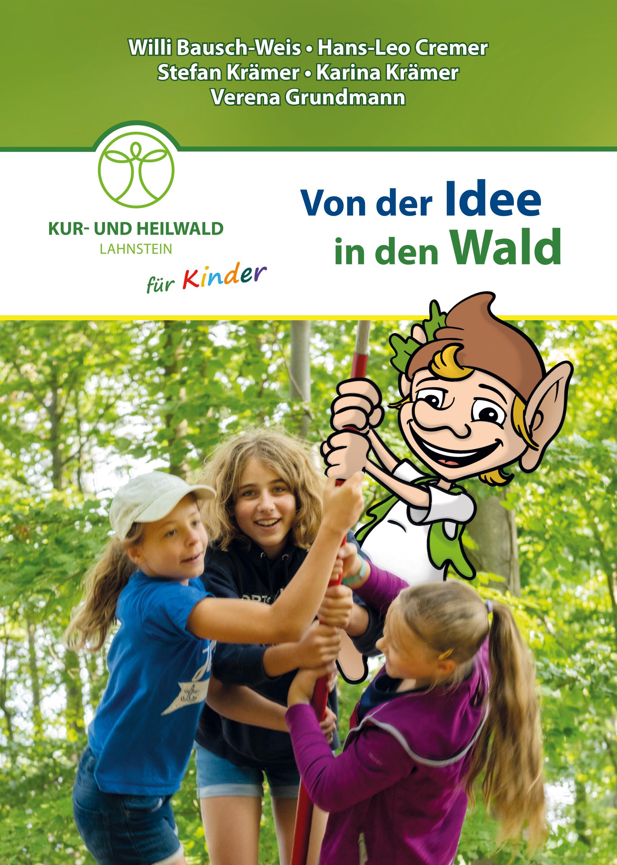 Von der Idee in den Wald