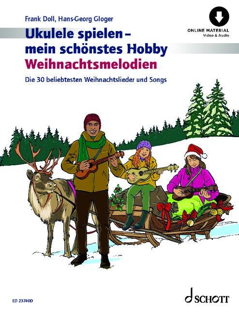 Ukulele spielen - mein schönstes Hobby Weihnachtsmelodien