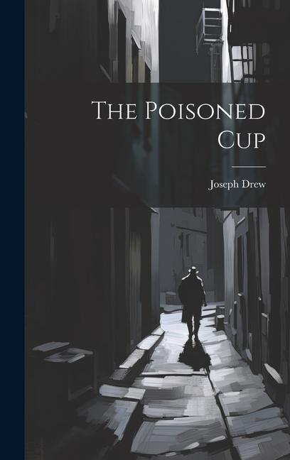 The Poisoned Cup