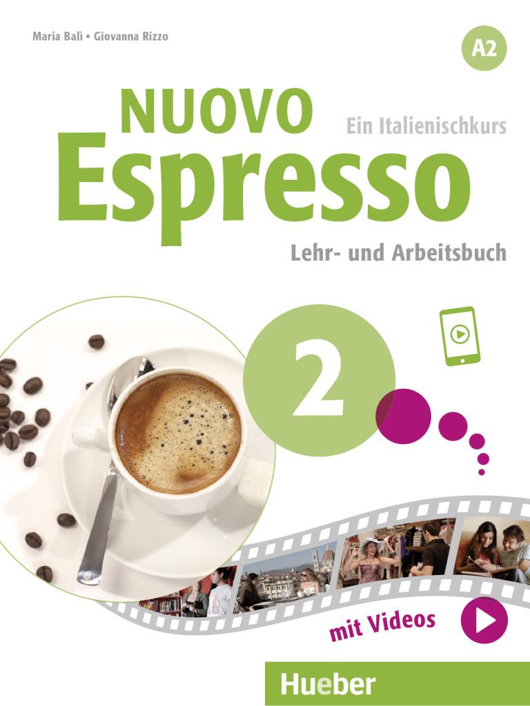 Nuovo Espresso 2. Lehr- und Arbeitsbuch mit Audios und Videos online