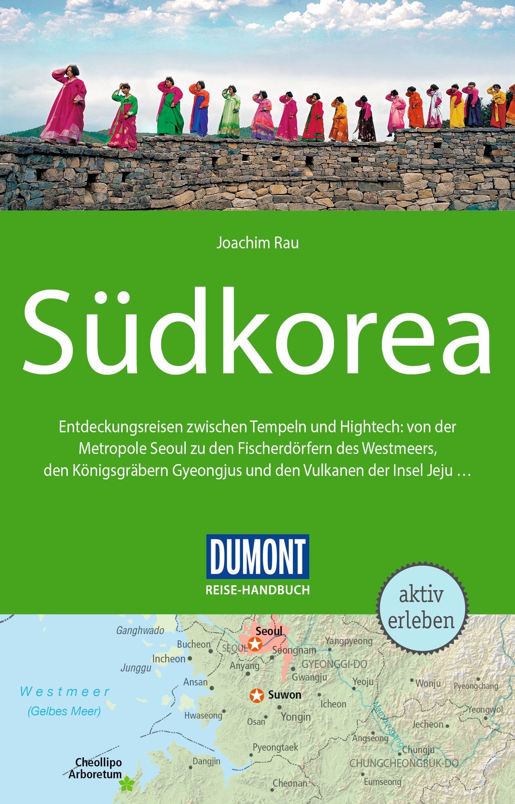 DuMont Reise-Handbuch Reiseführer Südkorea