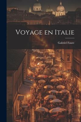 Voyage en Italie