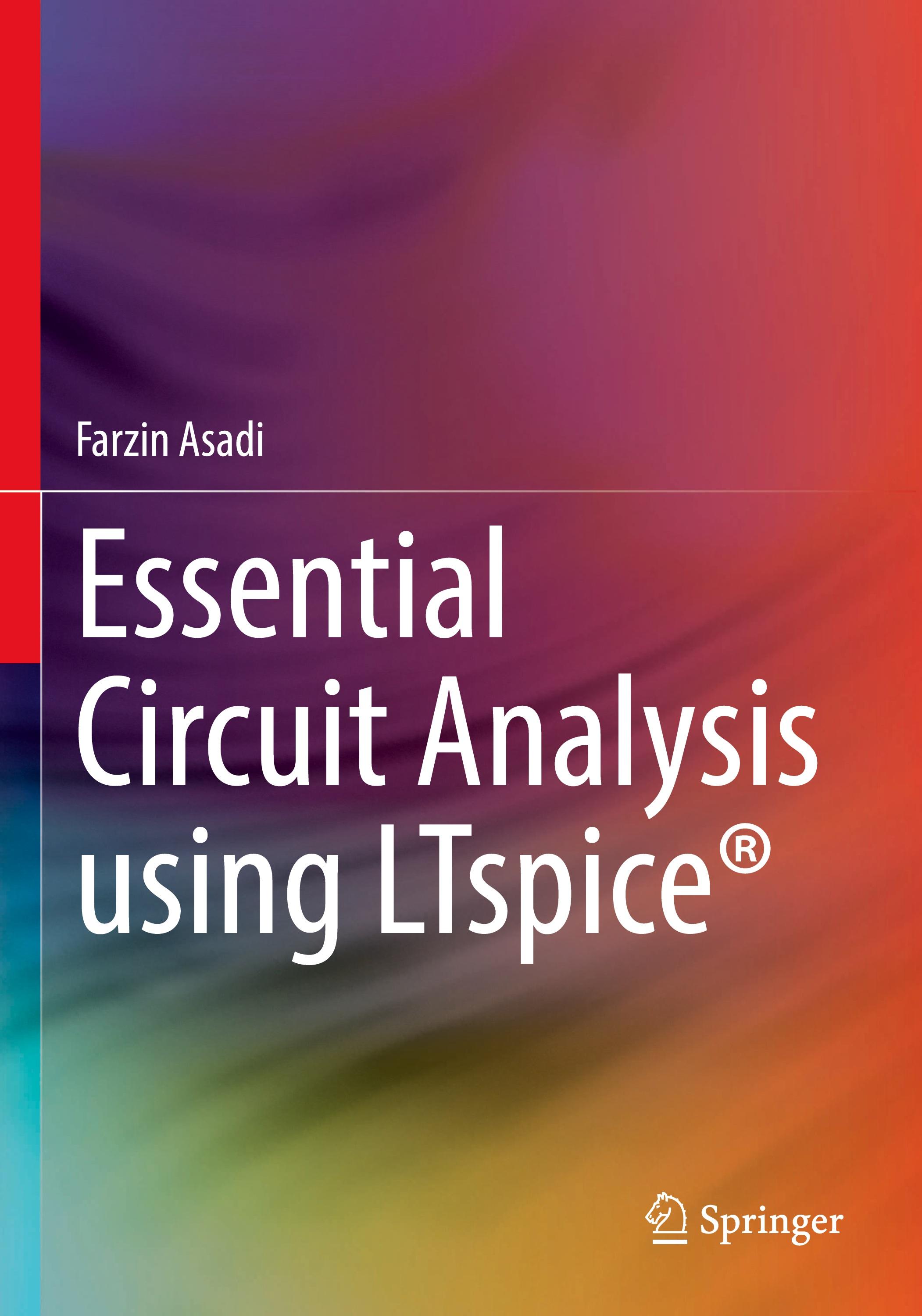 Essential Circuit Analysis using LTspice®