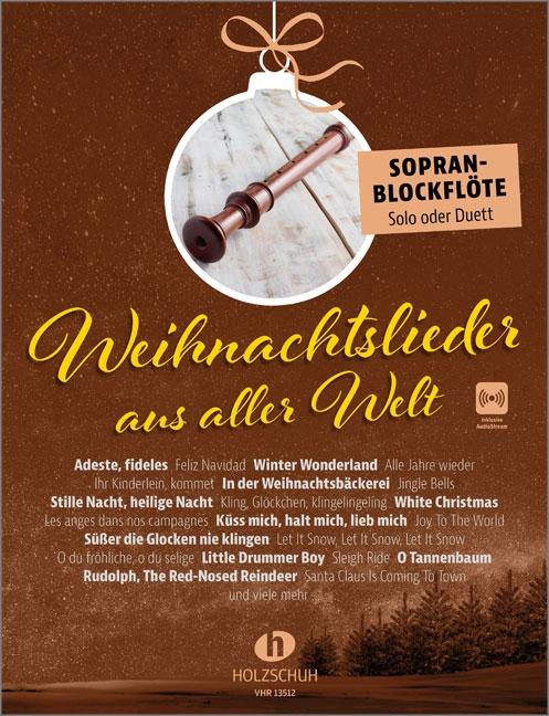 Weihnachtslieder aus aller Welt - Sopranblockflöte