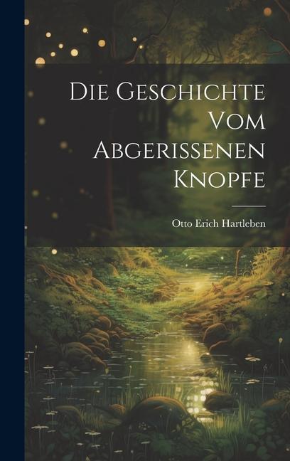 Die Geschichte vom Abgerissenen Knopfe