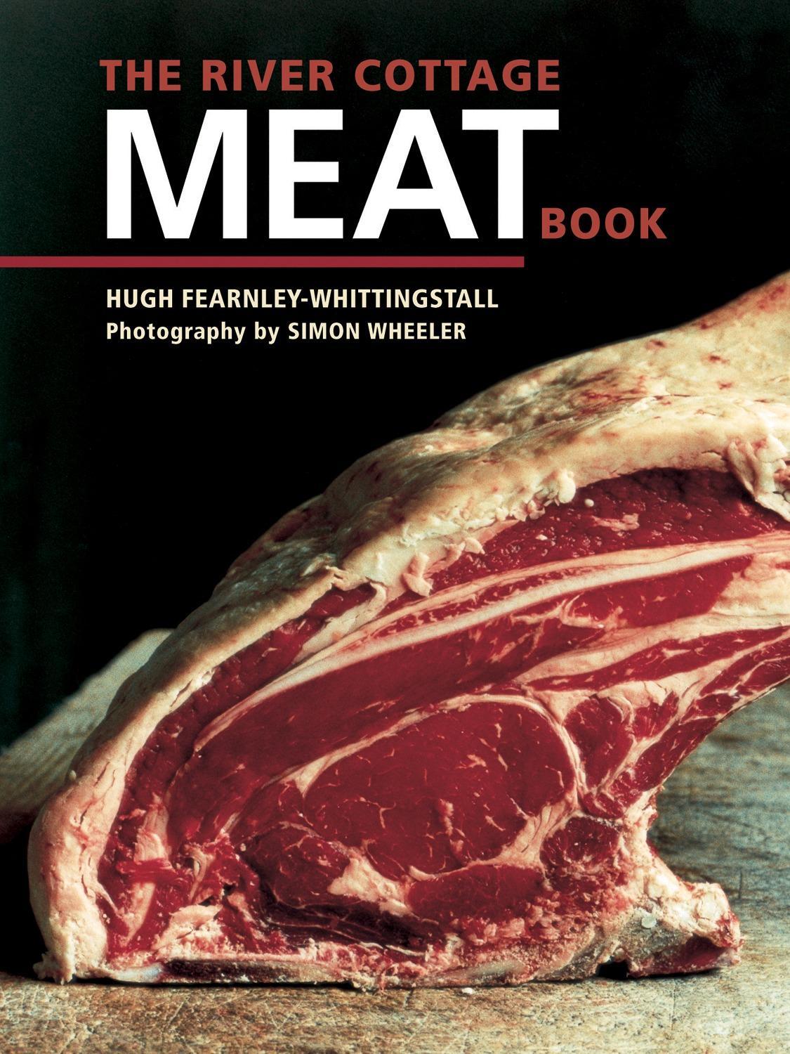 The River Cottage Meat Book