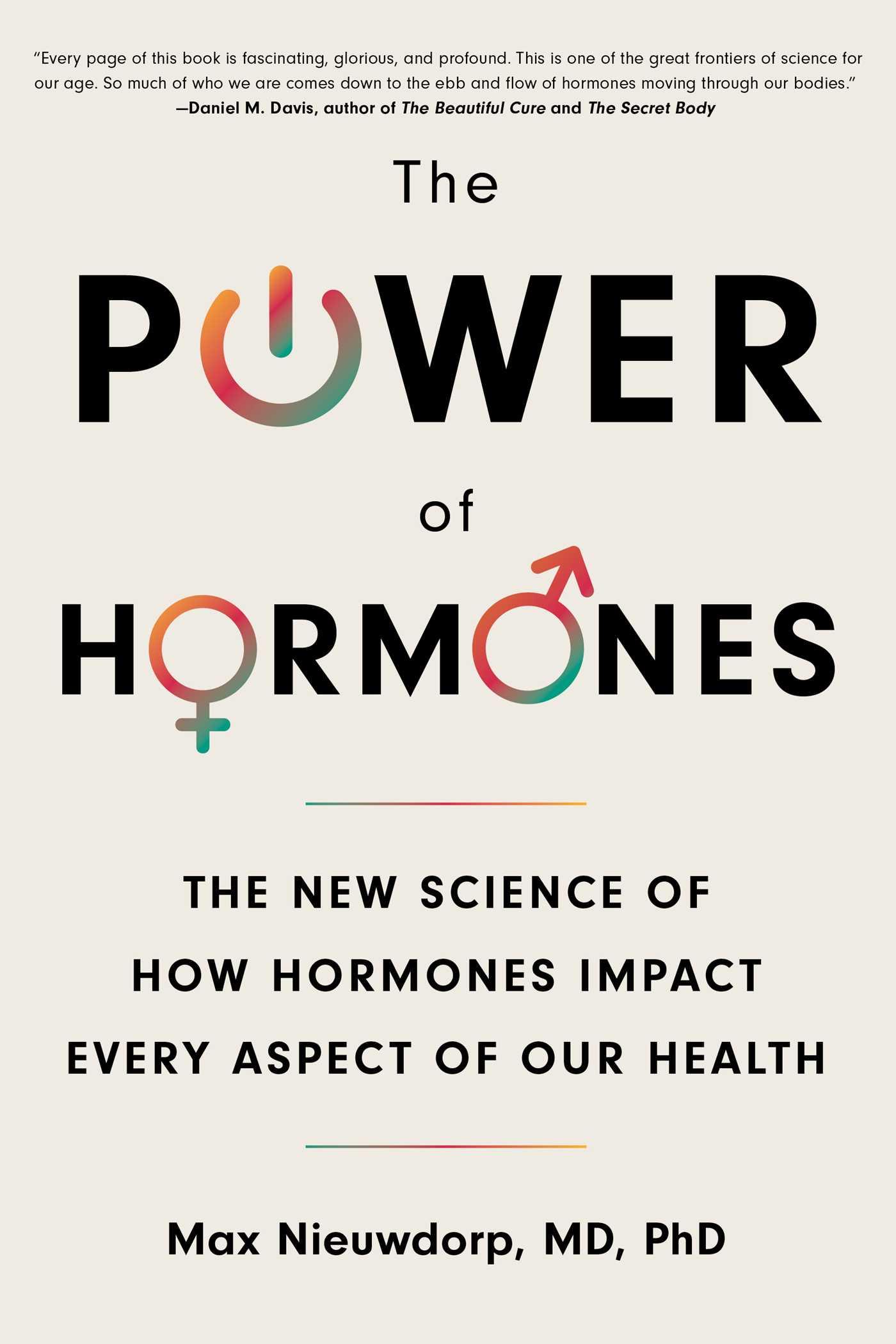 The Power of Hormones