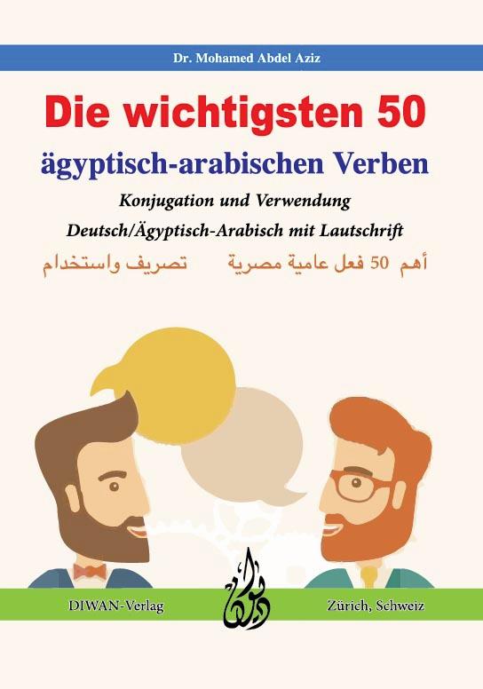 Die wichtigsten 50 ägyptisch-arabischen Verben