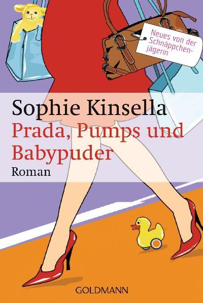 Prada, Pumps und Babypuder