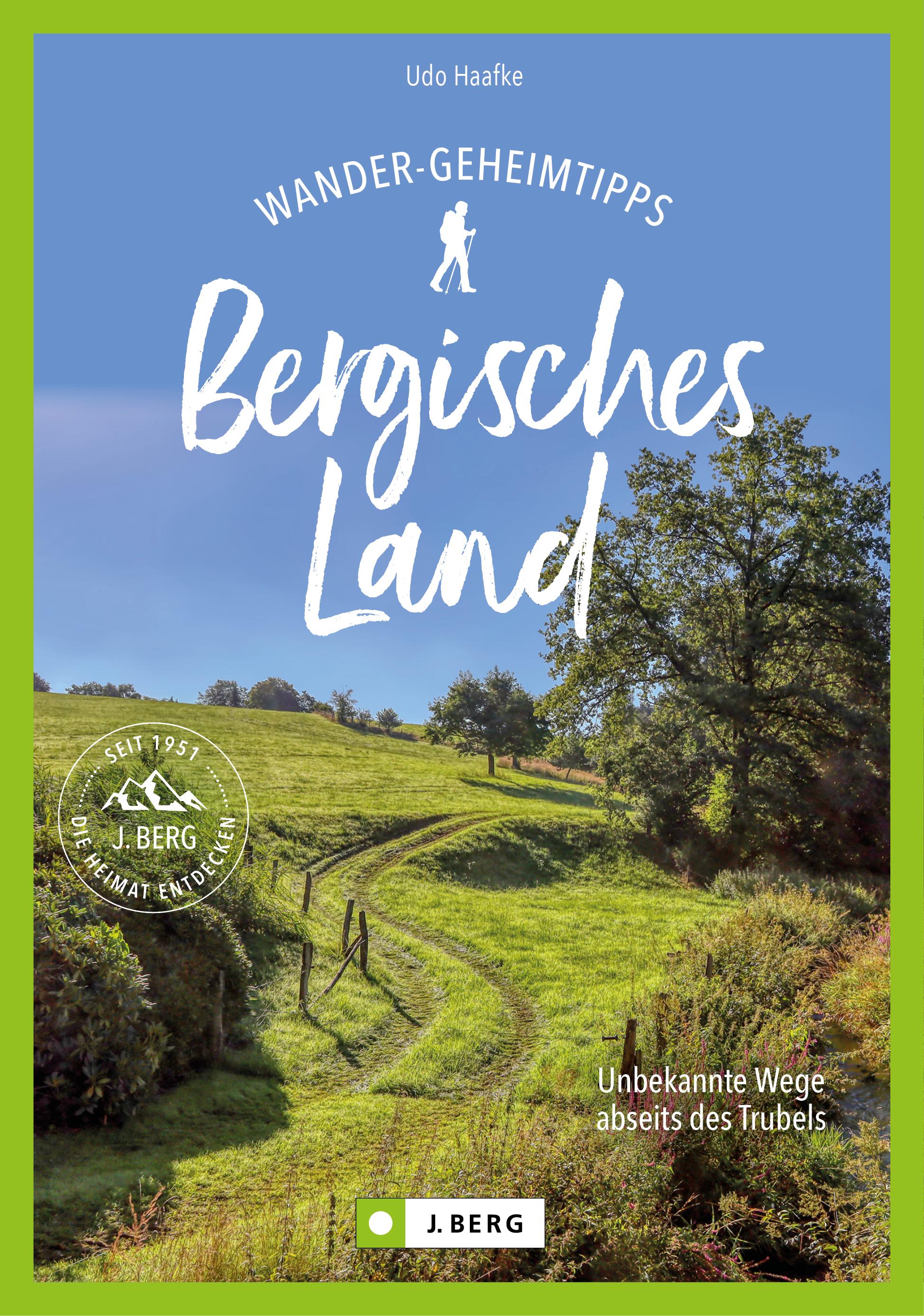 Wander-Geheimtipps Bergisches Land