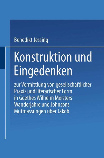 Konstruktion und Eingedenken