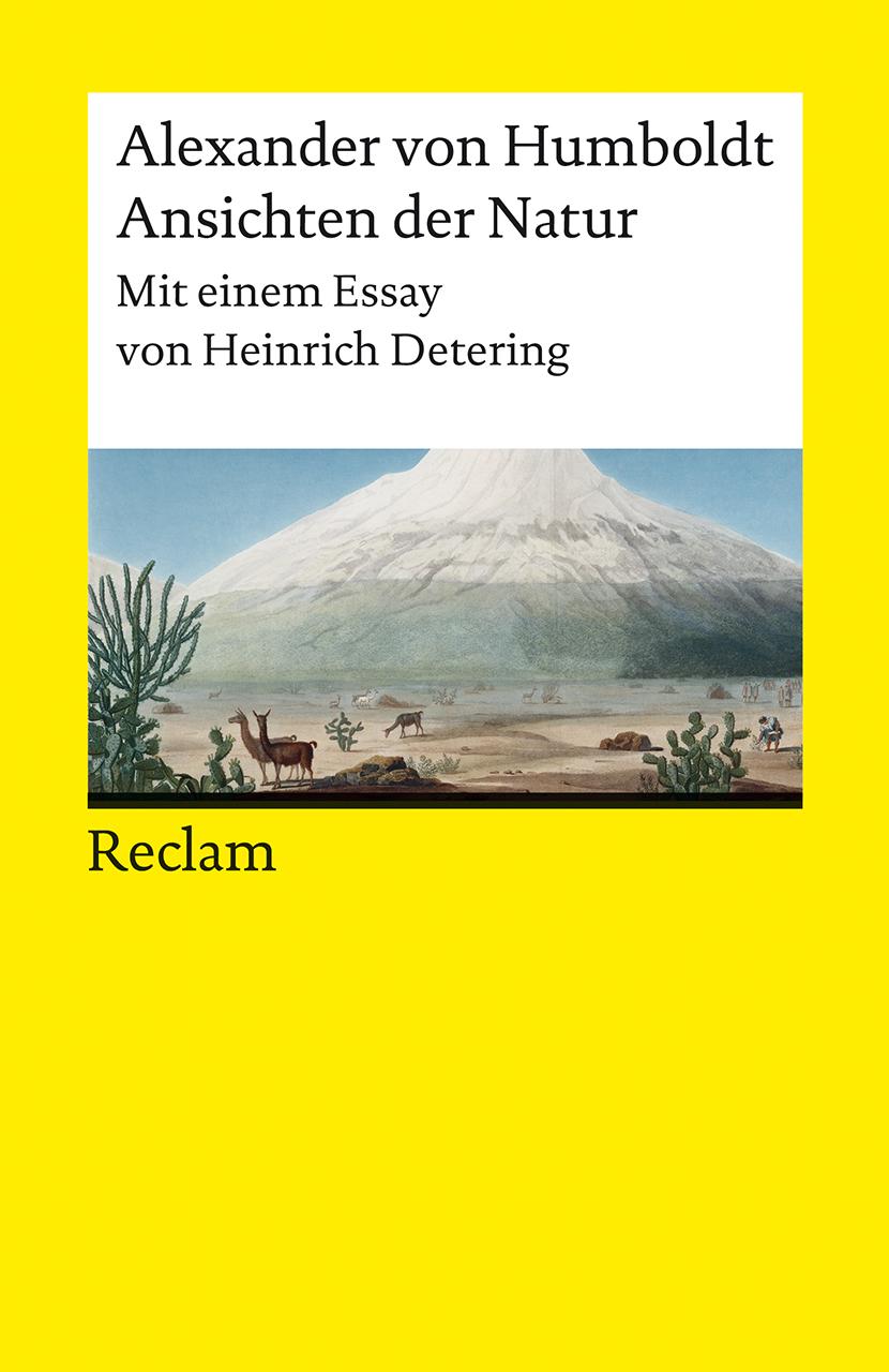 Ansichten der Natur. Mit einem Essay von Heinrich Detering