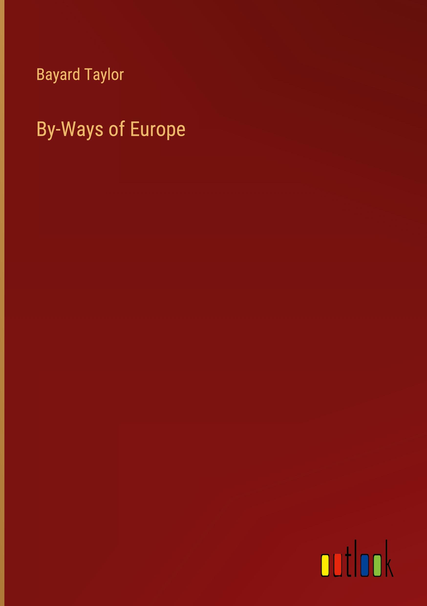 By-Ways of Europe