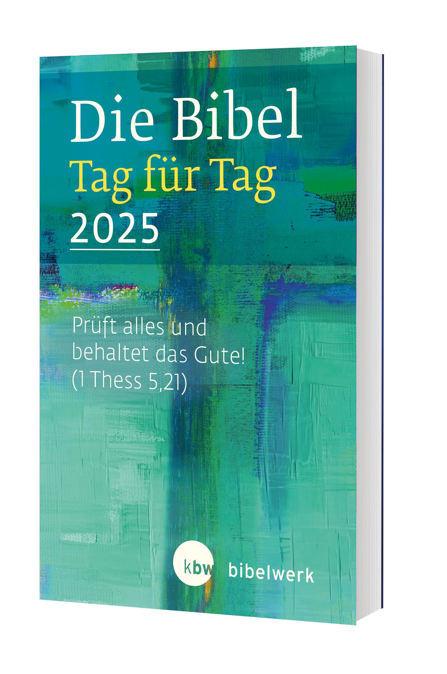 Die Bibel Tag für Tag 2025