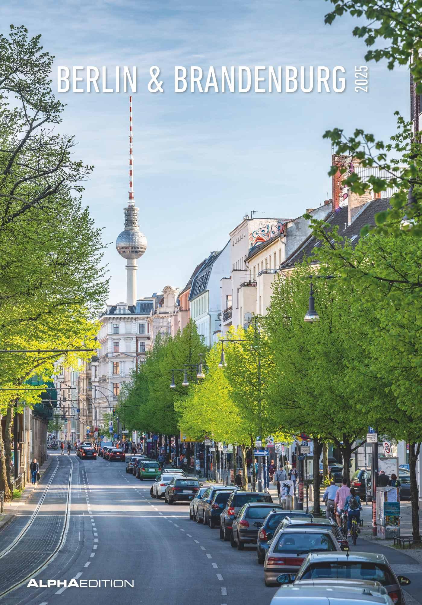 Berlin & Brandenburg 2025 - Bild-Kalender 23,7x34 cm - Regional-Kalender - Wandkalender - mit Platz für Notizen - Alpha Edition