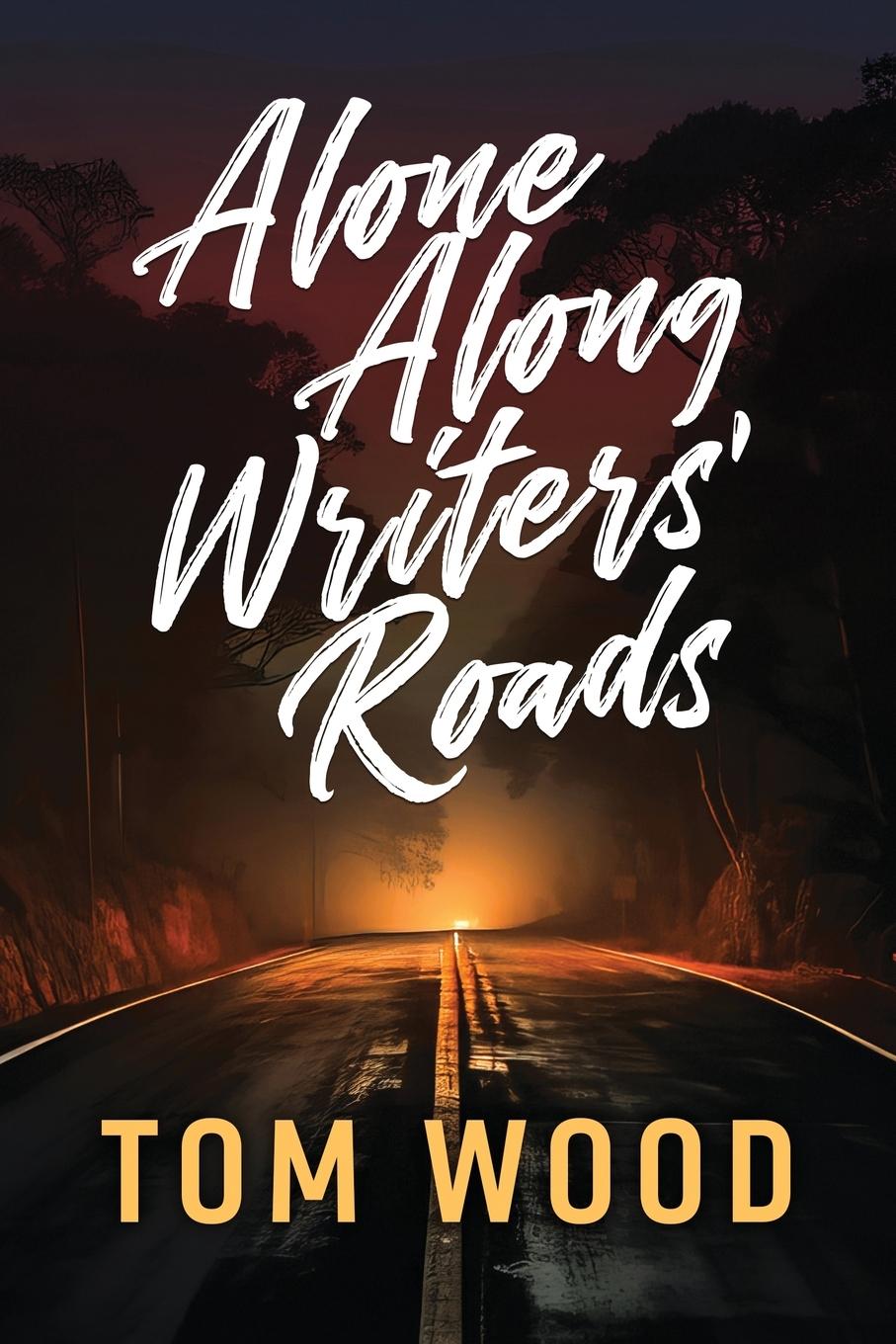 Alone Along Writers' Roads