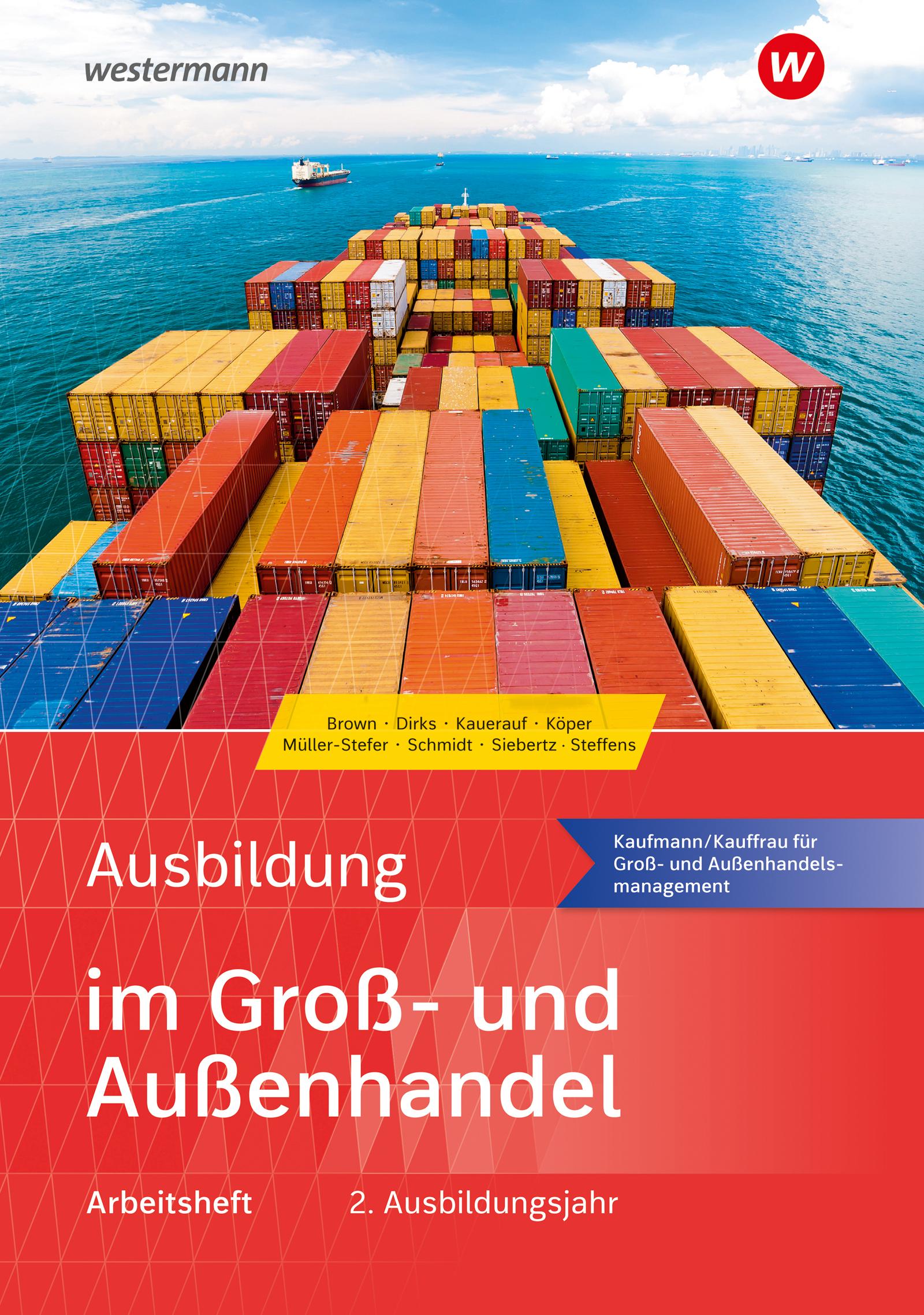 Ausbildung im Groß- und Außenhandel. 2. Ausbildungsjahr. Arbeitsheft