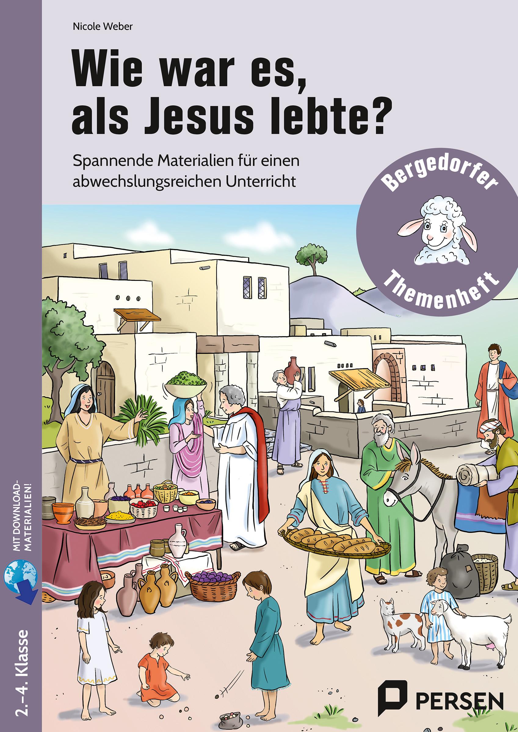 Wie war es, als Jesus lebte?