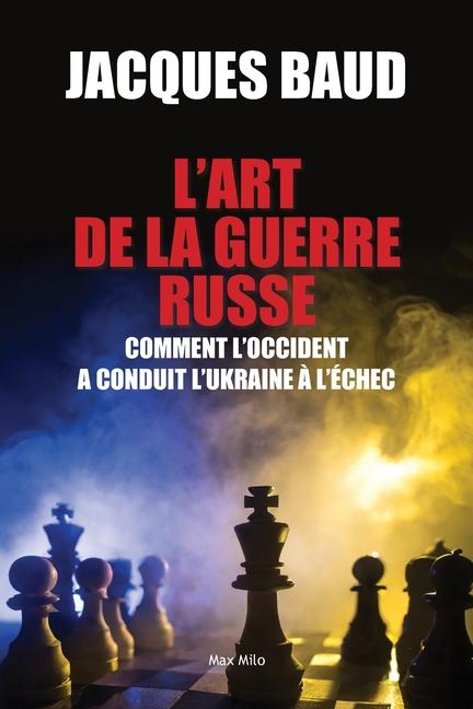 L'art de la guerre russe