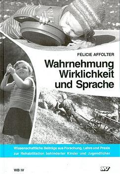 Wahrnehmung, Wirklichkeit und Sprache