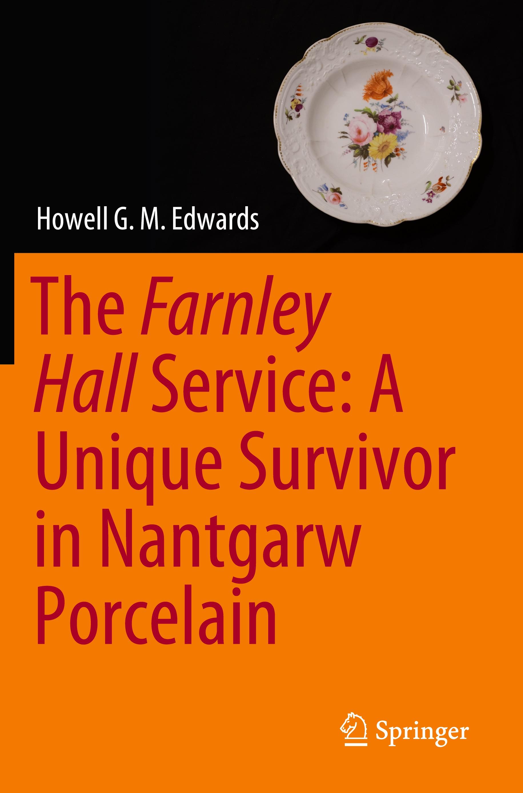 The Farnley Hall Service: A Unique Survivor in Nantgarw Porcelain