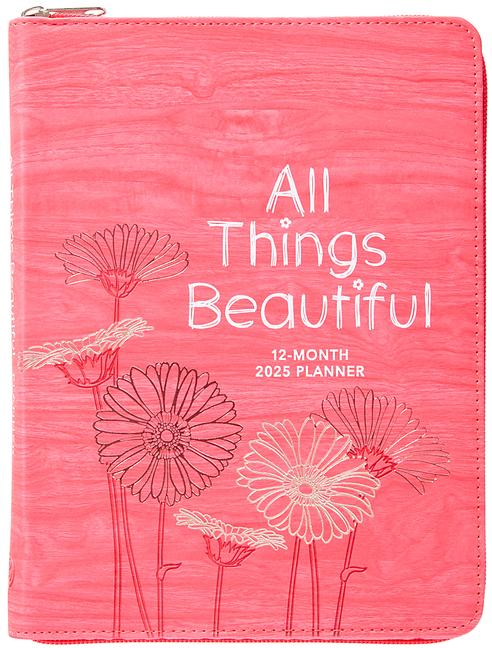 All Things Beautiful (2025 Planner)